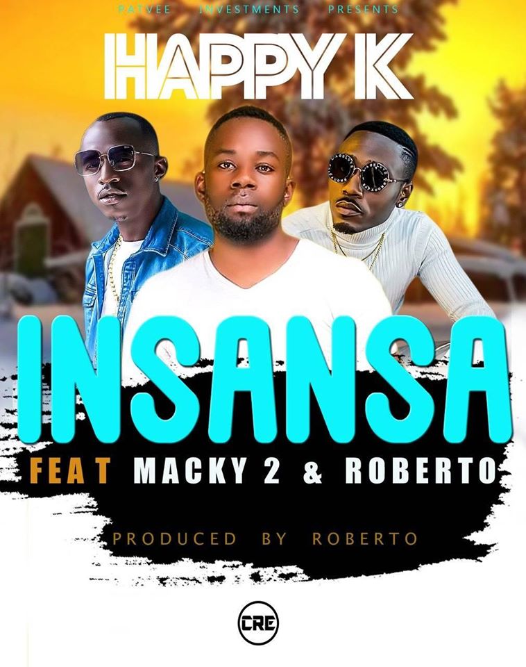 Download Happy K ft. Roberto x Macky2 - "Insansa" Mp3
