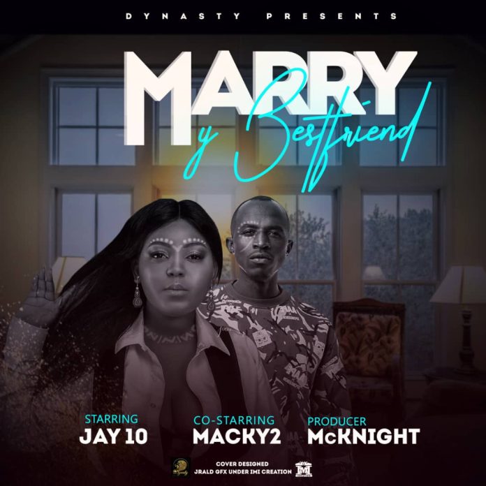 Download Jay 10 ft. Macky2 - Marry My Best Friend Mp3