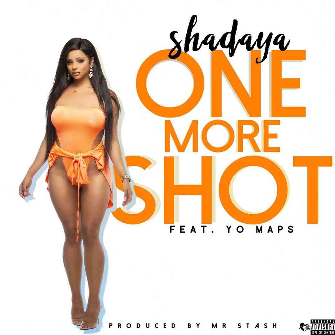Download Shadaya ft. Yo Maps – “One More Shot” Mp3