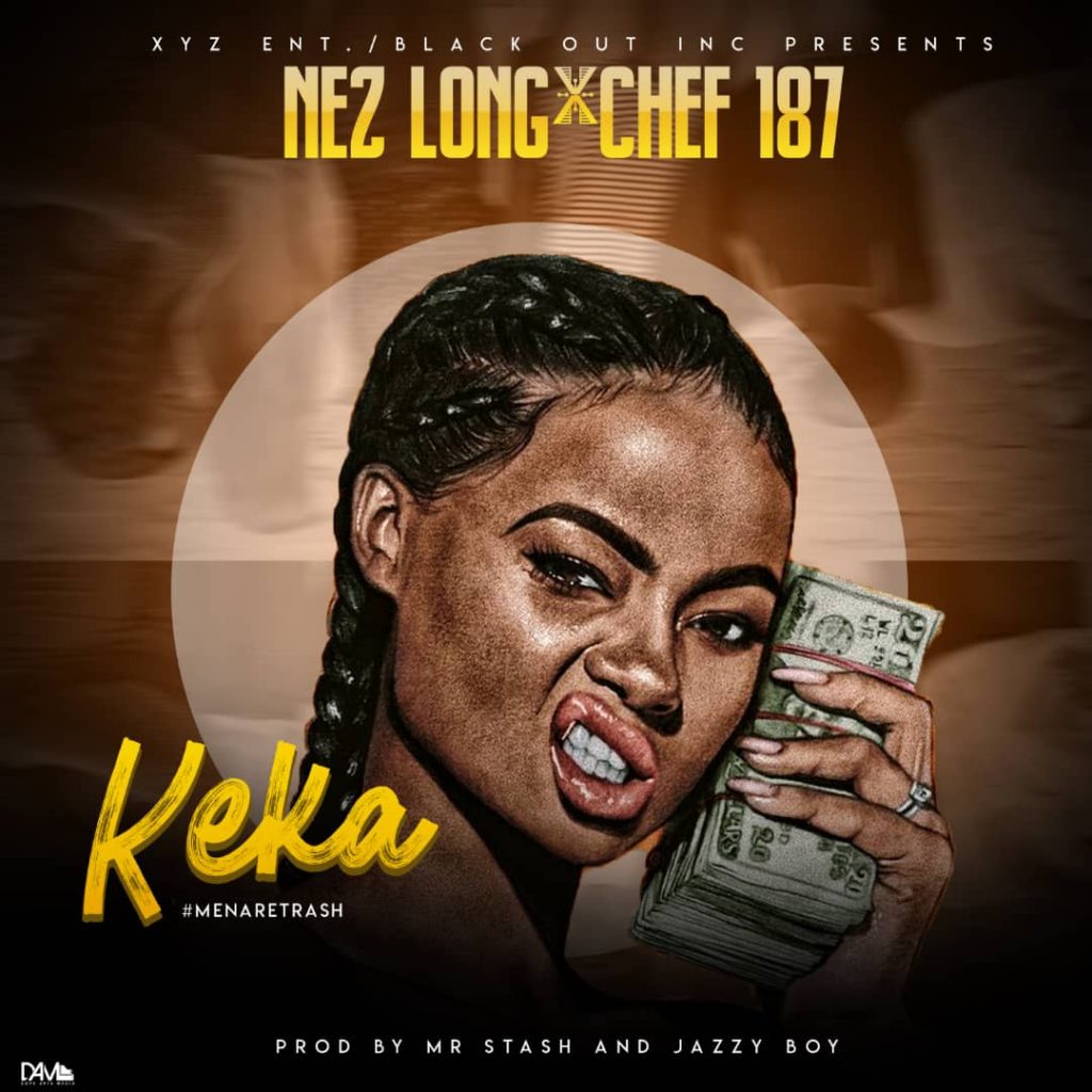 Download Nez Long ft Chef 187 - "Keka" Mp3