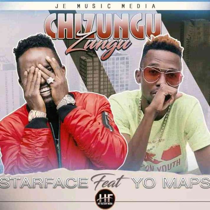 Yo Maps ft Shady Starface – “Chizungu Zungu” Mp3