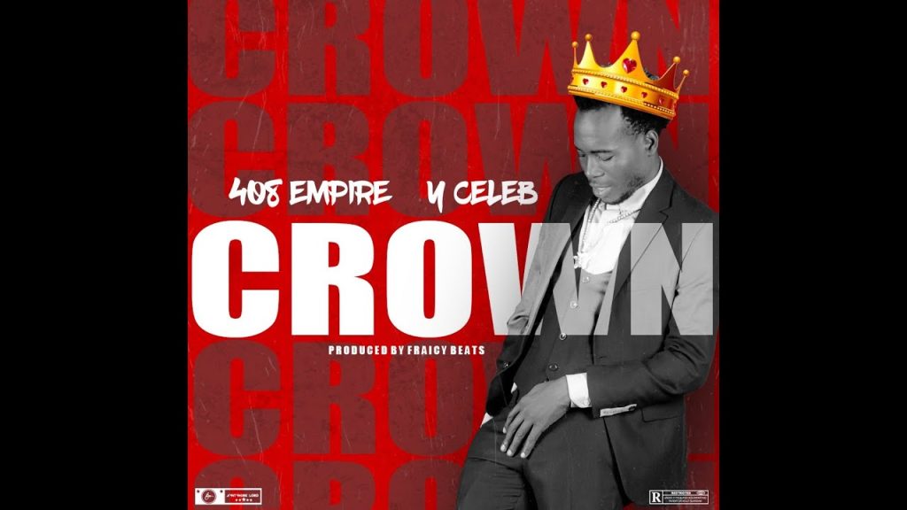 Download Y Celeb - "Crown" Official Video Mp3