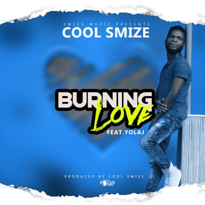 DOWNLOAD Cool Smize x Yolaj - "Love Burning" Mp3