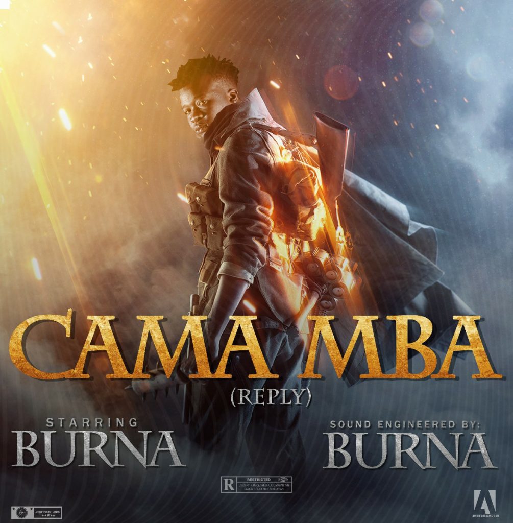 Download Burna Aka Mr Fwedede - "Cama Mba" Mp3