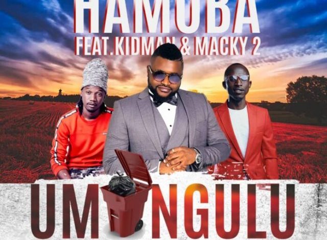 DOWNLOAD Hamoba ft. Macky 2 & Kidman - "Umungulu" Mp3