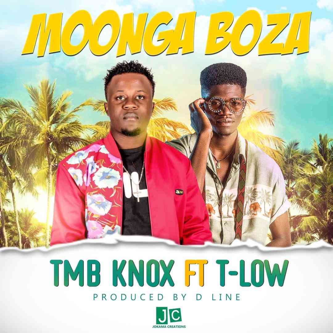 TMB Knox ft. T-Low - "Monga Boza" Mp3