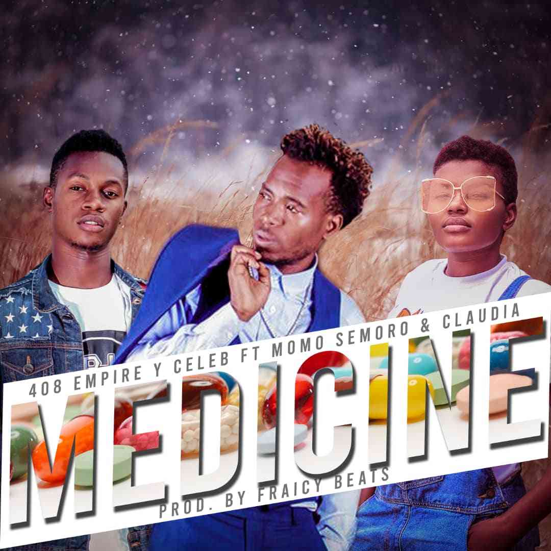 DOWNLOAD Y Celeb ft. Momo Semoro & Claudia - "Medicine" Mp3