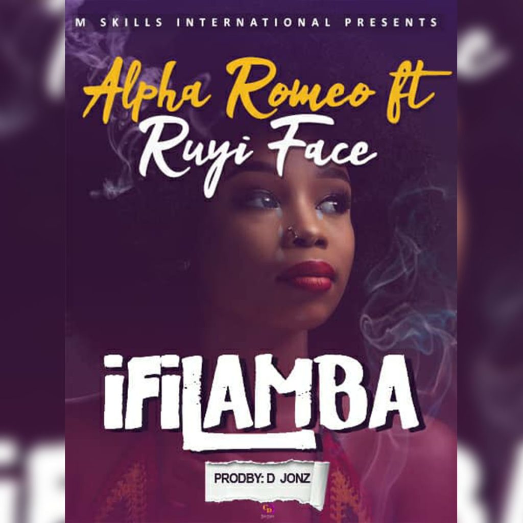 DOWNLOAD Alpha Romeo ft. Ruyi Face - "Ifilamba" Mp3
