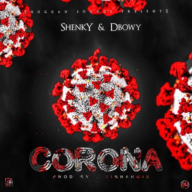 DOWNLOAD: Shanky & D Bwoy - "Corona Virus" Mp3