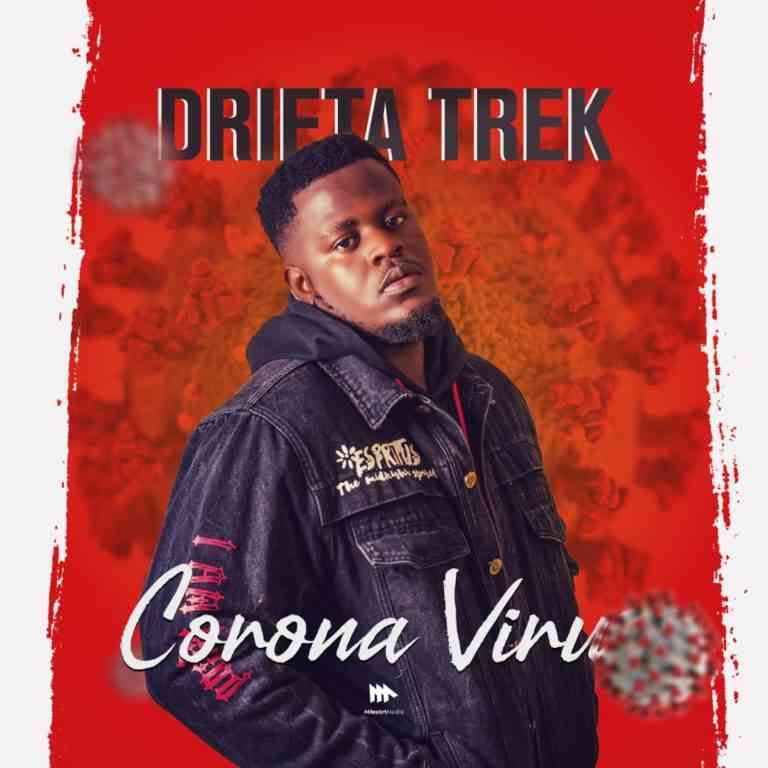 DOWNLOAD Drifta Trek – “Corona Virus” Mp3