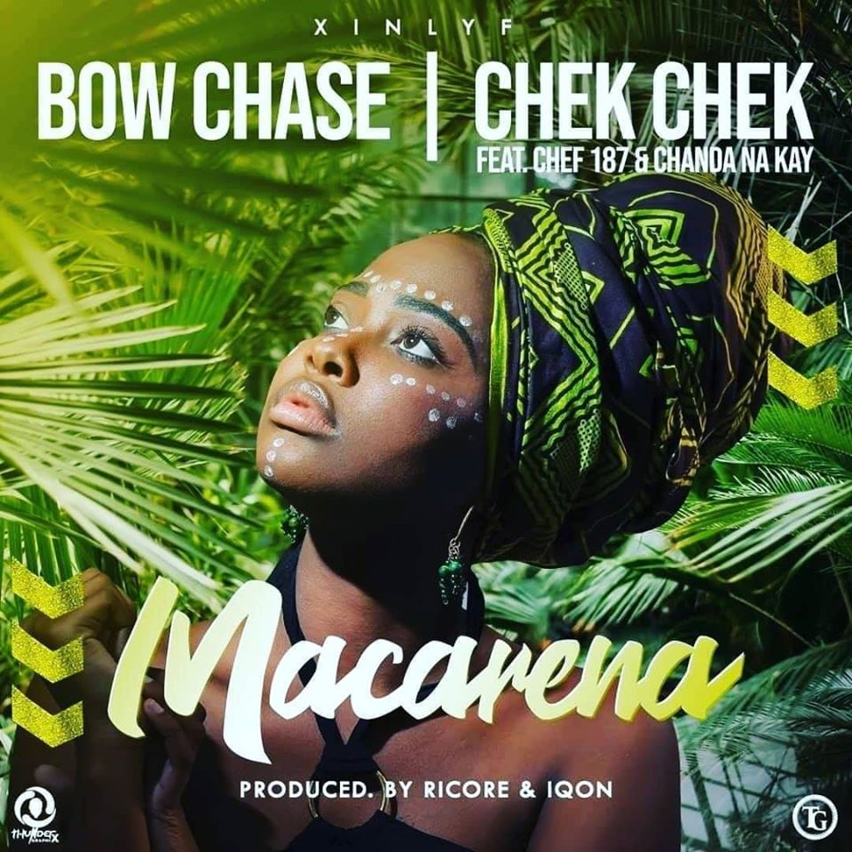 DOWNLOAD Bow Chase ft. Chef 187 x Chanda Na Kay "Macarena" Mp3