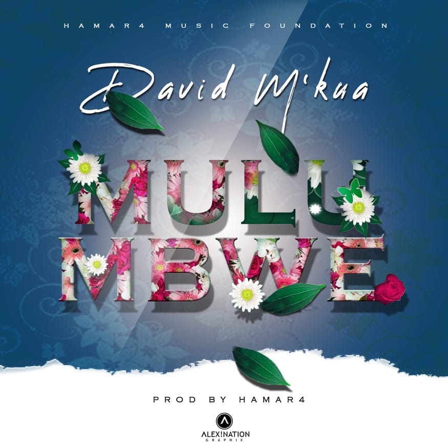 DOWNLOAD David M'kua - "Mulumbwe" Mp3