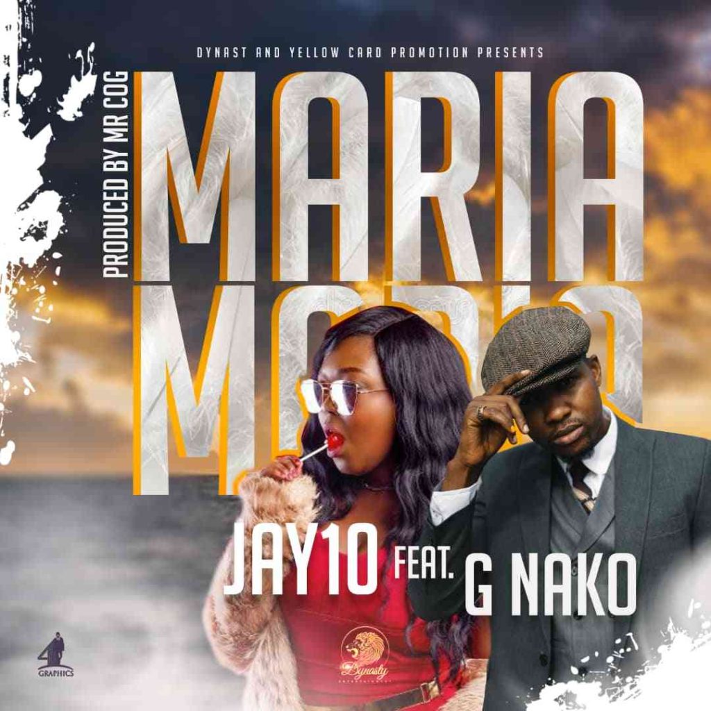 Jay 10 ft. G Nako – “Maria”