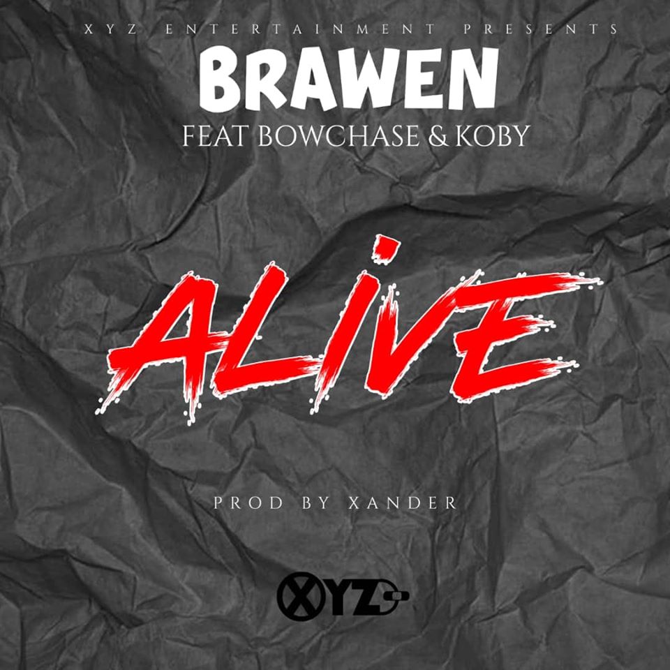 DOWNLOAD Brawen ft. Bow chase and Koby - "Alive" Mp3