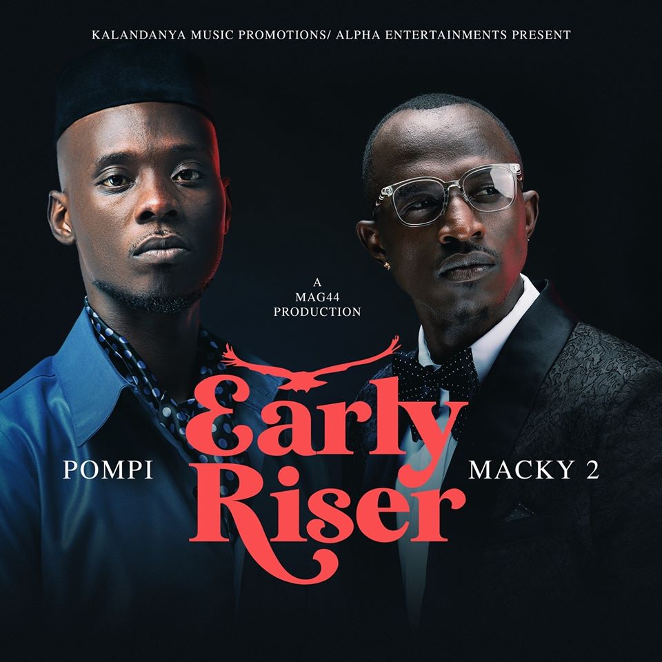 DOWNLOAD Macky 2 ft. Pompi By Mag44 - "Early Riser" Mp3