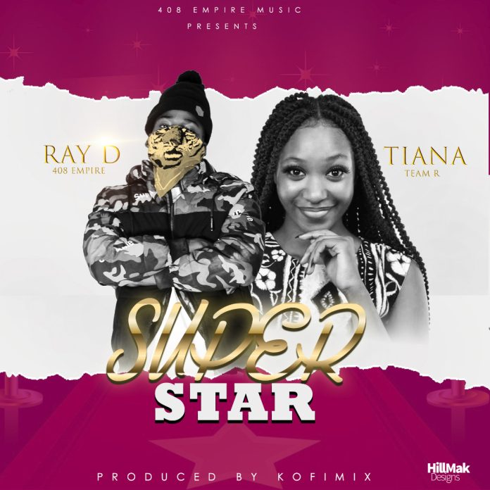 DOWNLOAD Ray Dee x Tianna - "Super Star" Mp3