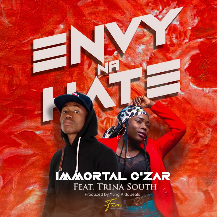 DOWNLOAD Immortal Czar Ft Trina South – “Envy Na Hate” Mp3