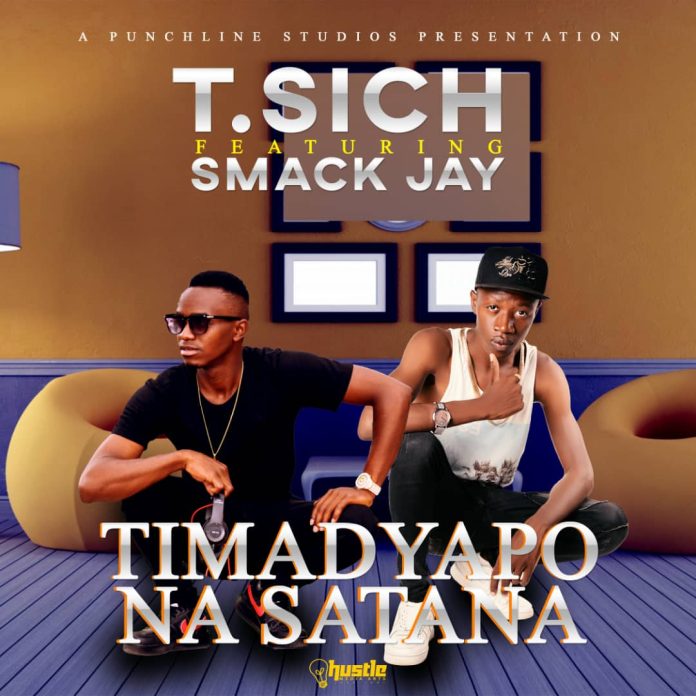 DOWNLOAD T-Sich ft. Smack Jay - "Timadyapo NaSatana" Mp3