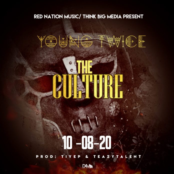 DOWNLOAD Young Twice – “The Culture” Mp3