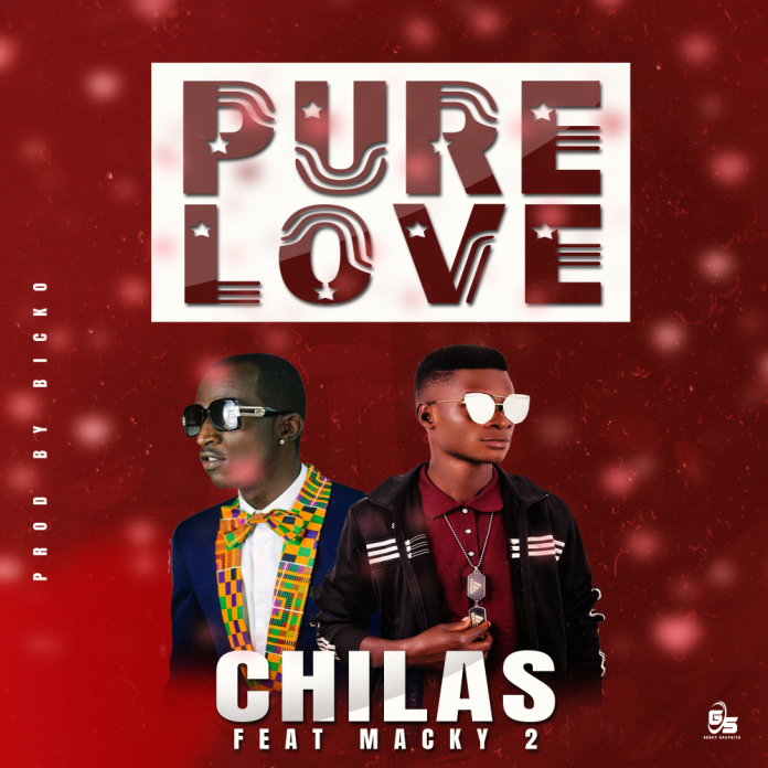 DOWNLOAD Chilas ft. Macky 2 - Pure Love Mp3