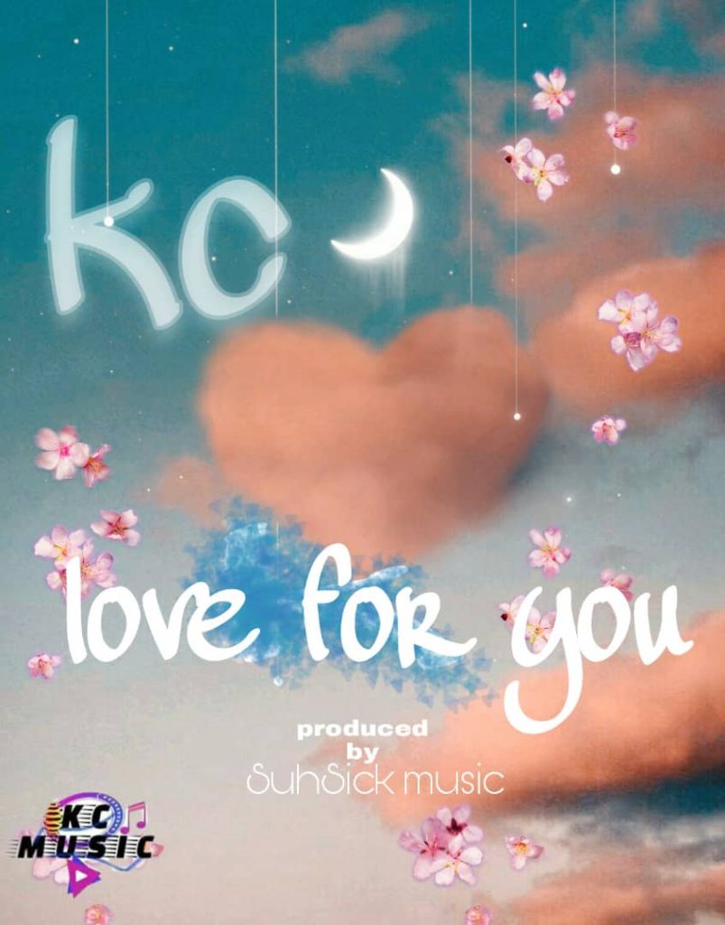 DOWNLOAD KC - "Love For You" Mp3