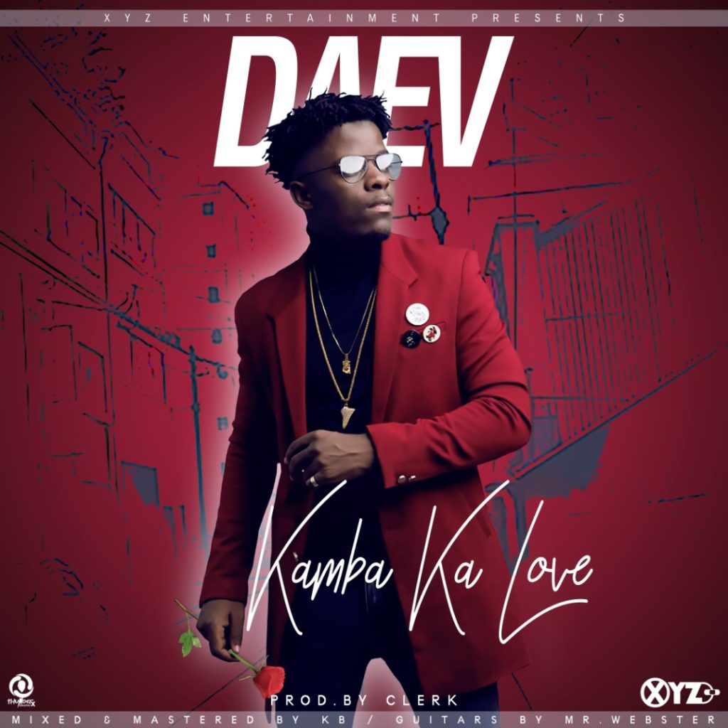 DOWNLOAD Daev - "Kamba Ka Love" Mp3