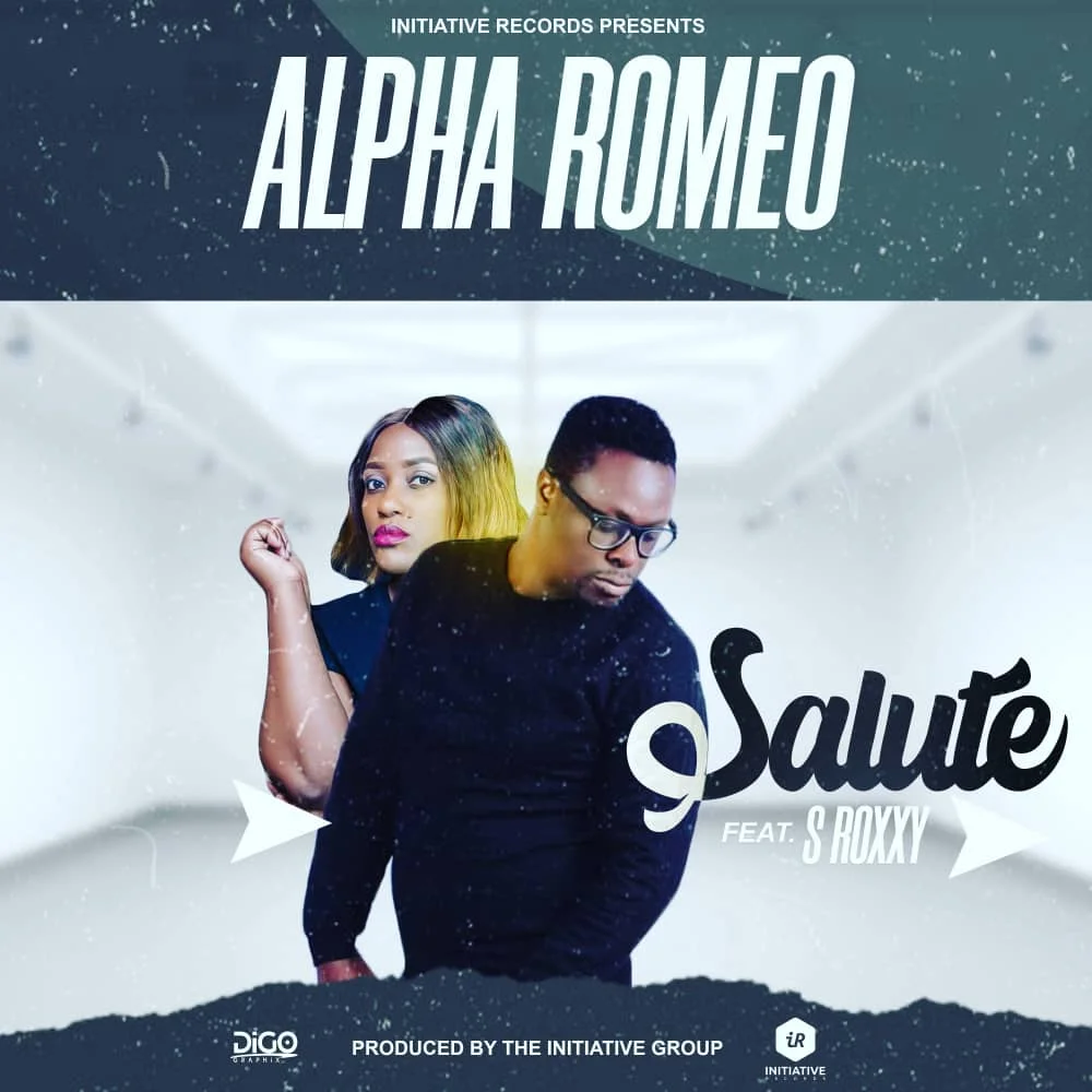 DOWNLOAD Alpha Romeo ft. S Roxy – “Salute” Mp3