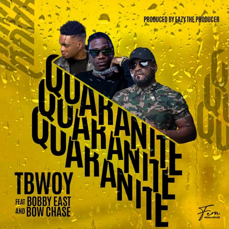 DOWNLOAD T-Bwoy ft. Bobby East & Bow Chase – “Quarantine” Mp3