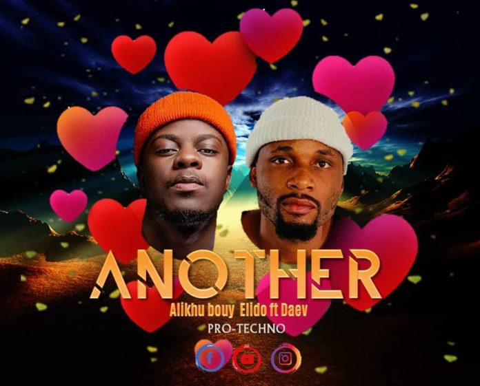 DOWNLOAD Alikhu Bouy Elido ft. Daev – “Another” Mp3