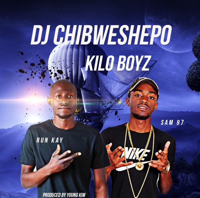 Kilo Boys - "DJ Chibweshepo (Prod By Young Kimz) Mp3