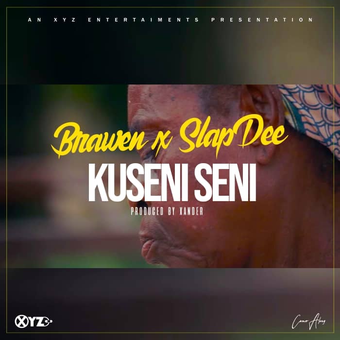 DOWNLOAD Slapdee & Brawen - "Kuseni Seni" Mp3