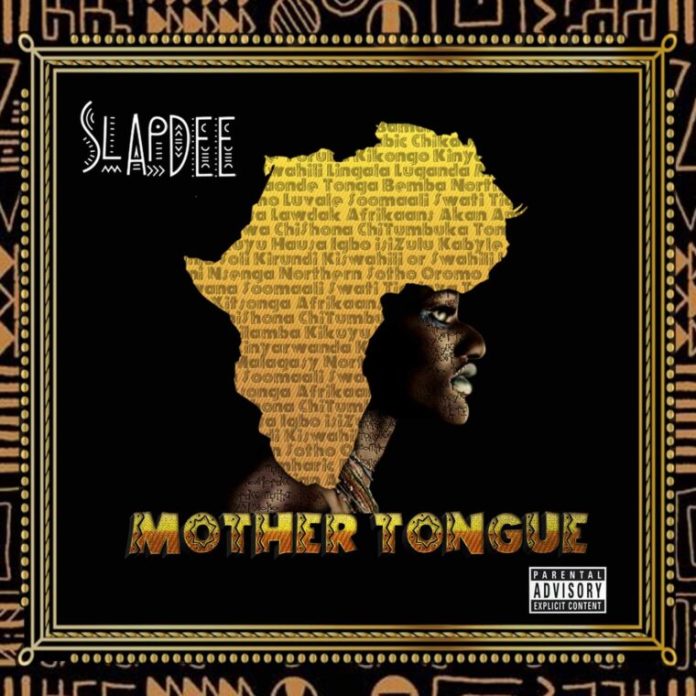 DOWNLOAD Slapdee - "Mother Tongue" [EP]
