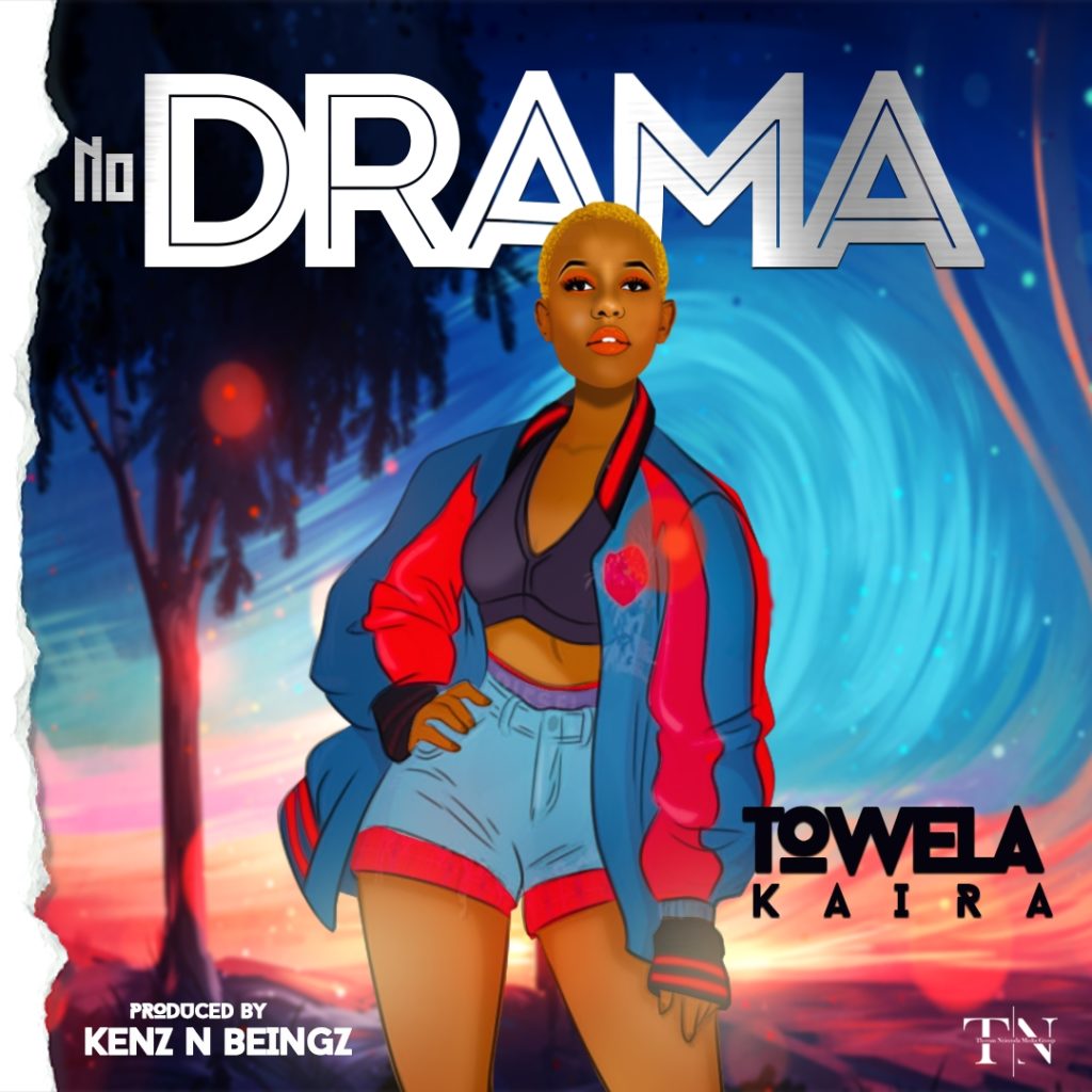 DOWNLOAD Towela Kaira - “No Drama” Mp3