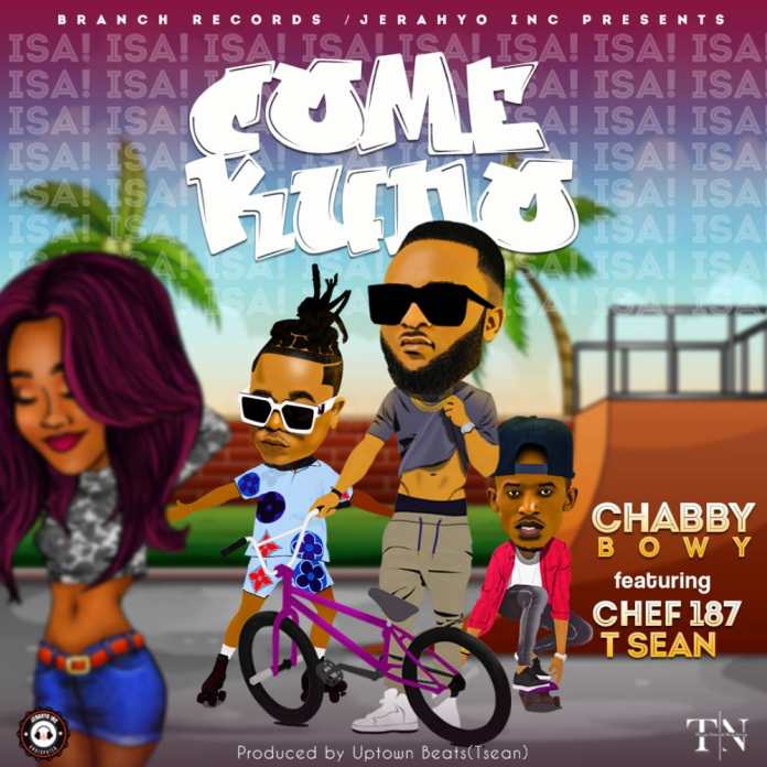 DOWNLOAD Chabby Bowy ft. Chef 187 & T Sean - "Come Kuno" Mp3