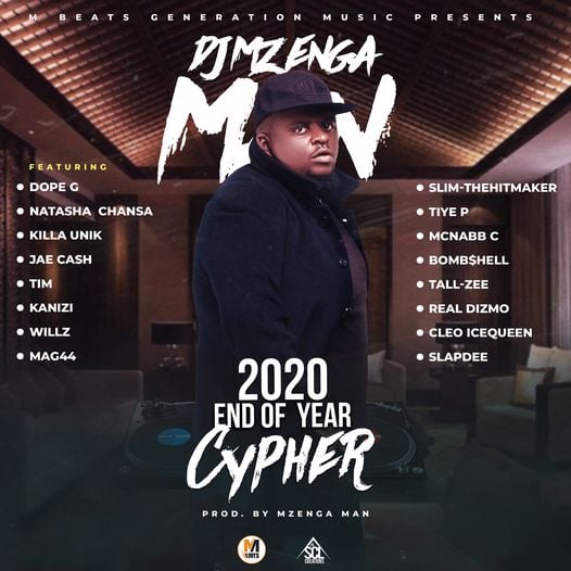 Dj Mzenga Man ft. Various Artists - "2020 End Of Year Cypher" Mp3