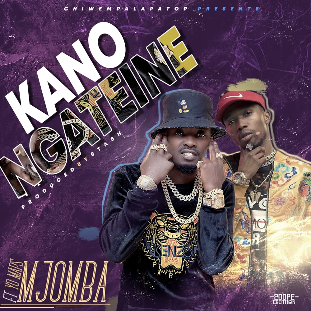 DOWNLOAD Mjomba ft. Yo Maps – “Kano Ngateine” Mp3