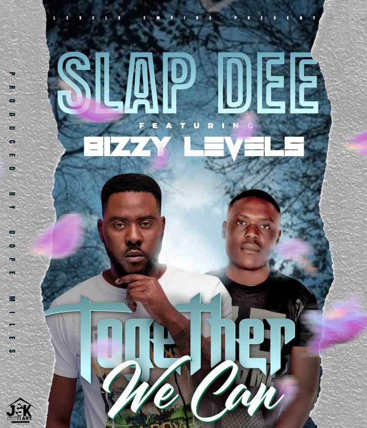DOWNLOAD Slapdee X Bizzy Levels – "Together We Can" Mp3