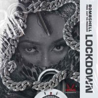 DOWNLOAD Bombshell - "Lockdown" Mp3