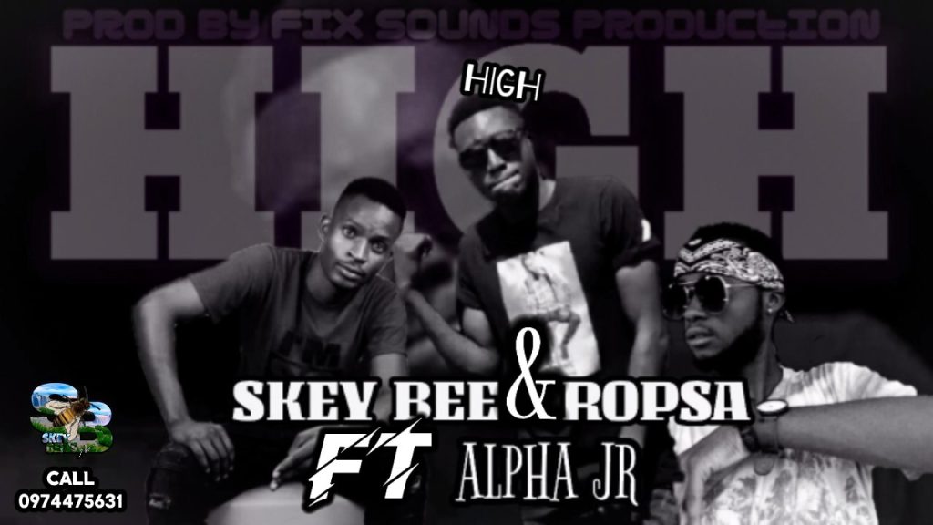 Skey bee X Ropsa ft Alpha jr - "High" Mp3