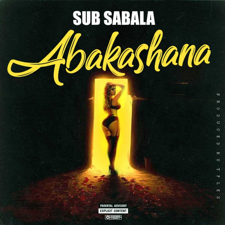 DOWNLOAD Sub Sabala – “Abakashana” Mp3