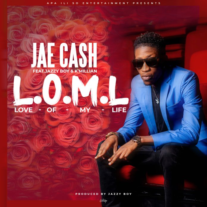 Jae Cash ft. Jazzy Boy & K’Millian – “L.O.M.L" (Love Of My Life) Mp3