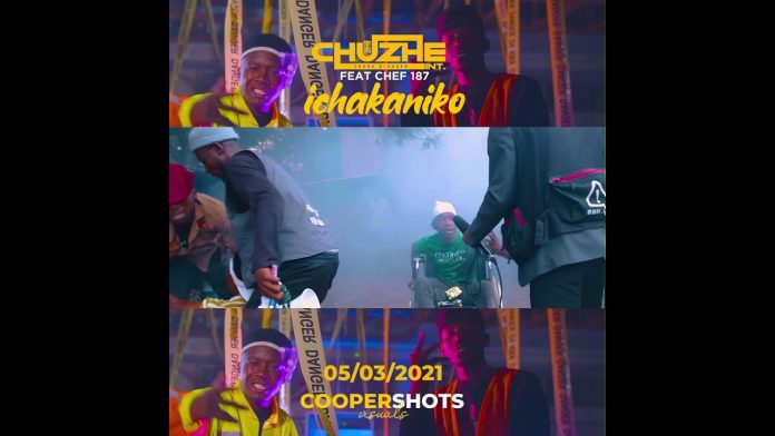 Chuzhe Int ft Chef 187 - "Ichakaniko" (Official Music Video)