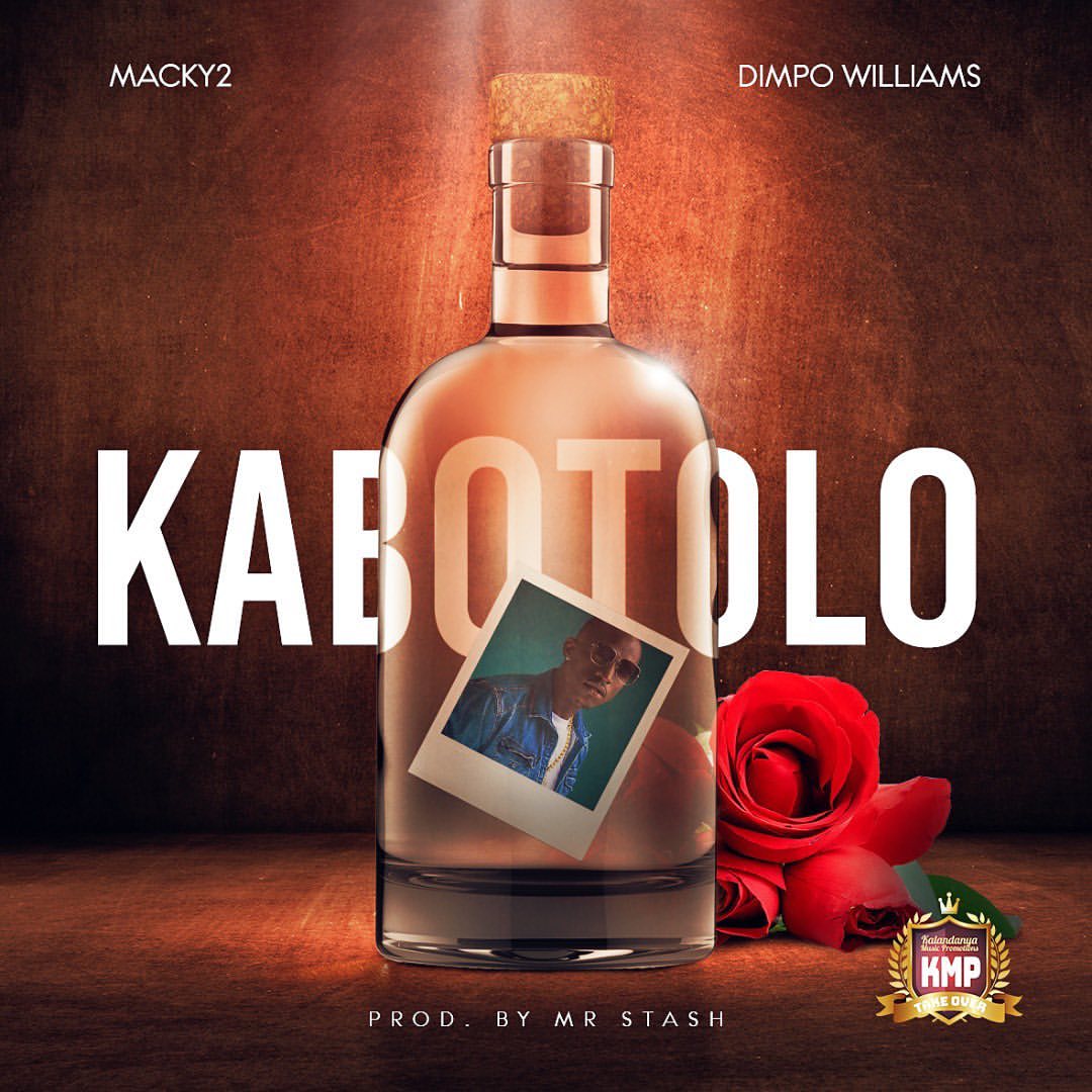 DOWNLOAD Macky 2 Ft. Dimpo Williams – “Kabotolo” Mp3