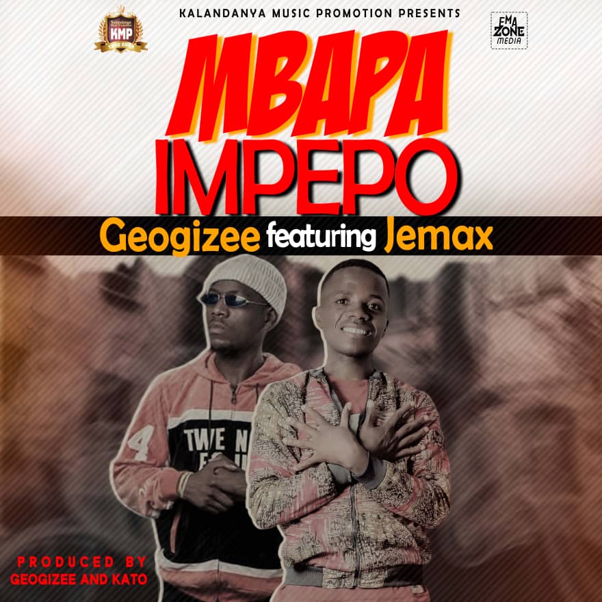 DOWNLOAD Geogizee ft. Jemax - "Mbapa Impepo"Mp3