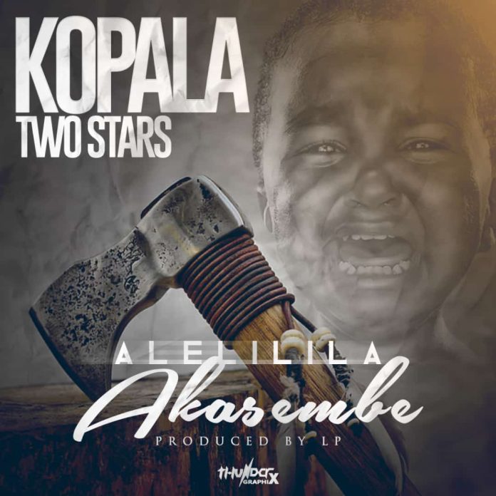 Kopala 2 Stars - Alelilila Akasembe| MP3 DOWNLOAD