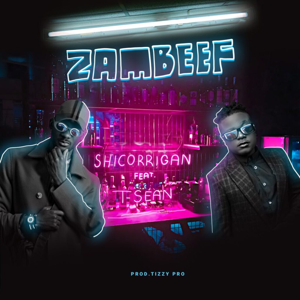 DOWNLOAD Shicorrigan ft T-Sean - "Zambeef" Mp3