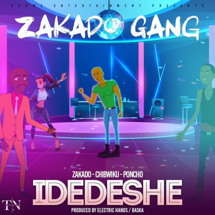 DOWNLOAD Zakado Gang – “Idedeshe” Mp3