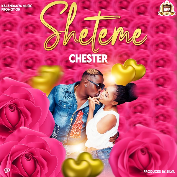 DOWNLOAD Chester – “Sheteme” (Prod. By Silva) Mp3