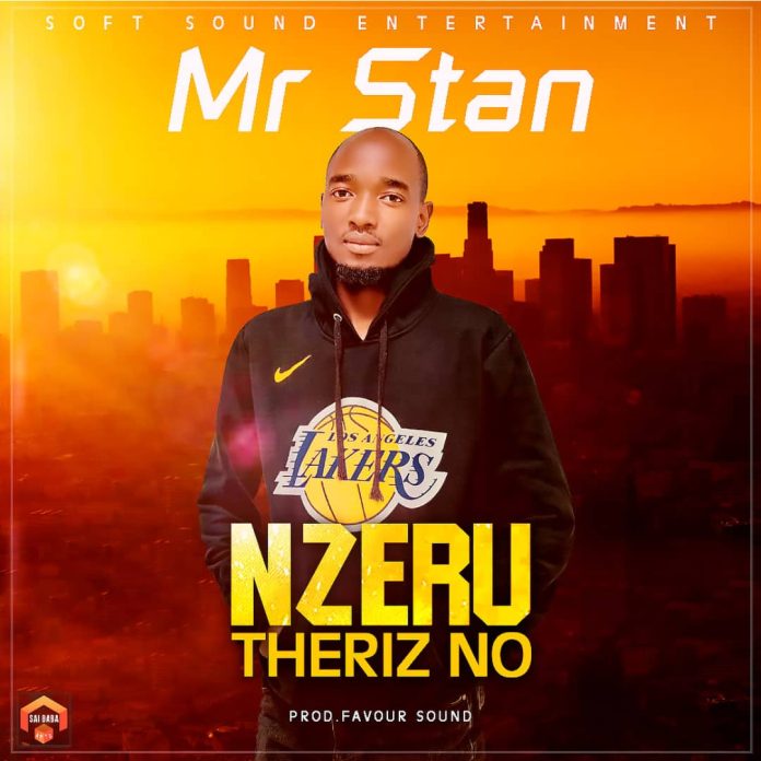 Mr Stan - "Nzeru Theriz No" (Prod. By Favour Sounds)