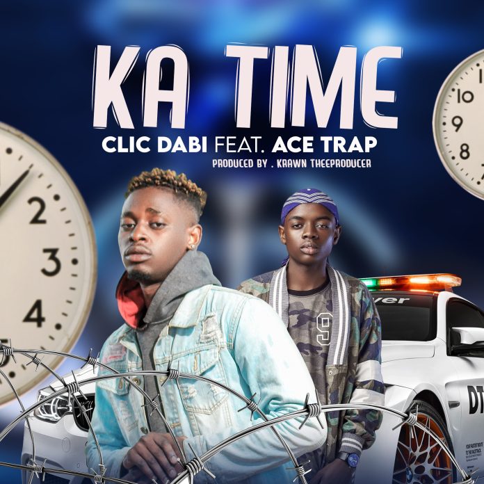 Clic Dabi ft Ace Trap - "Ka Time ( Ku Mukaka)" Mp3